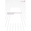 The Fiery Brook: Selected Writings - Paperback