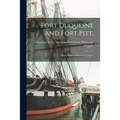 Fort Duquesne and Fort Pitt.: Early Names of Pittsburgh Streets - Paperback
