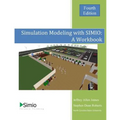 Simulation Modeling with SIMIO: A Workbook: 4th Edition - Economy - Paperback