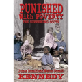 Punished With Poverty: The Suffering South - Prosperity to Poverty & the Continuing Struggle - Paperback
