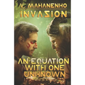 An Equation with One Unknown (Invasion Book #2): LitRPG Series - Paperback