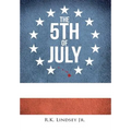 The 5th of July - Hardcover