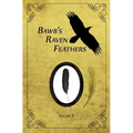 BawB's Raven Feathers Volume II: Reflections on the simple things in life - Paperback