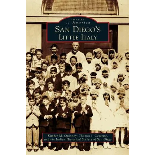 San Diego's Little Italy - Hardcover