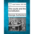 The Courts and the Constitution. - Paperback