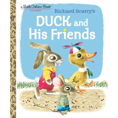 Duck and His Friends - Hardcover