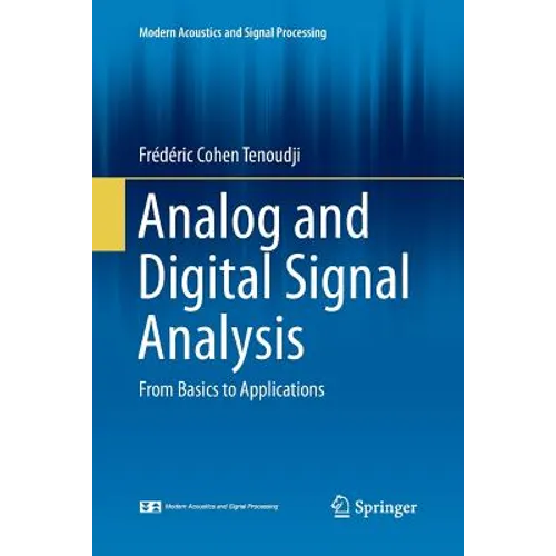 Analog and Digital Signal Analysis: From Basics to Applications - Paperback