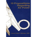 10 Propositions Regarding Air Power - Paperback