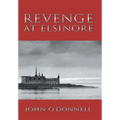 Revenge At Elsinore - Hardcover