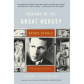 Regions of the Great Heresy: Bruno Schulz, a Biographical Portrait - Paperback