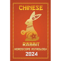 Rabbit Chinese Horoscope 2024 - Paperback