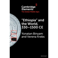 "Ethiopia" and the World, 330-1500 CE - Paperback