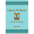 Labrys and Horns: An Introduction to Modern Minoan Paganism - Paperback