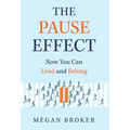 The Pause Effect - Hardcover
