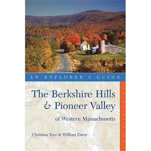 Explorer's Guide Berkshire Hills & Pioneer Valley of Western Massachusetts - Paperback