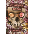 The Comfort in the Brave - Paperback