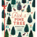 Pick a Pine Tree - Hardcover