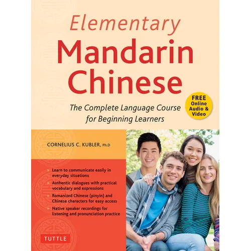 Elementary Mandarin Chinese Textbook: The Complete Language Course for Beginning Learners (with Companion Audio) - Paperback