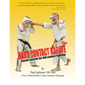 Hard Contact Karate: Karate Secrets for full contact fighting - Paperback