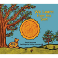We Learn from the Sun - Hardcover