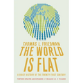 The World Is Flat 3.0: A Brief History of the Twenty-First Century (Further Updated and Expanded) - Paperback