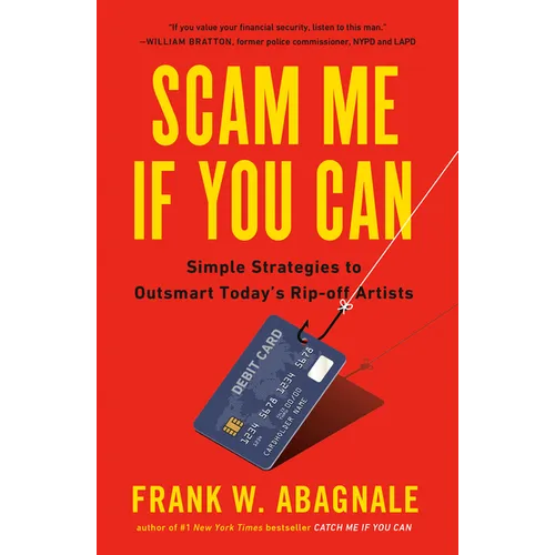 Scam Me If You Can: Simple Strategies to Outsmart Today's Rip-Off Artists - Paperback