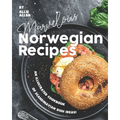 Marvelous Norwegian Recipes: An Illustrated Cookbook of Scandinavian Dish Ideas! - Paperback