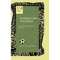 Scoring Off the Field: Football Culture in Bengal, 1911-80 - Paperback