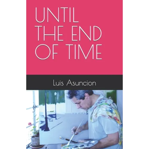 Until the End of Time - Paperback