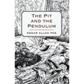 The Pit and the Pendulum - Paperback