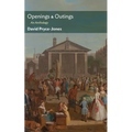 Openings & Outings: An Anthology - Paperback