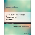Cost-Effectiveness Analysis in Health: A Practical Approach, 3rd Edition - Paperback