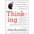Thinking: The New Science of Decision-Making, Problem-Solving, and Prediction - Paperback