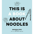 This Is a Book about Noodles - Hardcover