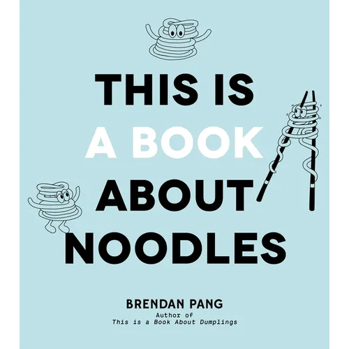 This Is a Book about Noodles - Hardcover