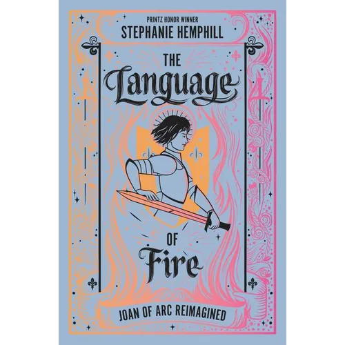 The Language of Fire: Joan of Arc Reimagined - Hardcover