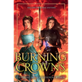 Burning Crowns - Hardcover