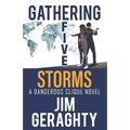 Gathering Five Storms: A Dangerous Clique Novel - Paperback