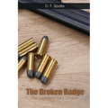 The Broken Badge: The Legend of Sam Cooper - Paperback