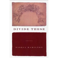 Divide These: Poems - Paperback