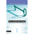 Las Llaves del Poder: Pautas Para Una Vida Plena = The Key to Power = The Key to Power - Paperback