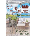 A Design to Die For - Paperback