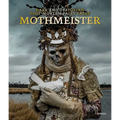 Mothmeister: Dark and Dystopian Post-Mortem Fairy Tales - Hardcover