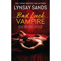 Bad Luck Vampire: An Argeneau Novel - Mass Market Paperbound