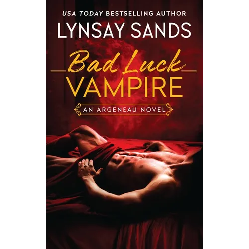 Bad Luck Vampire: An Argeneau Novel - Mass Market Paperbound