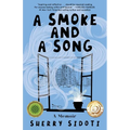 A Smoke and a Song: A Memoir - Paperback