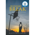 Secondary Break: An NBA Dad's Story - Paperback
