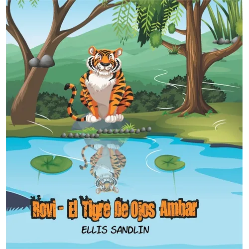 Rovi: El Tigre de ojos Ámbar - Hardcover