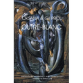 Outre-Blanc - Paperback