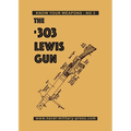 The .303 Lewis Gun - Paperback